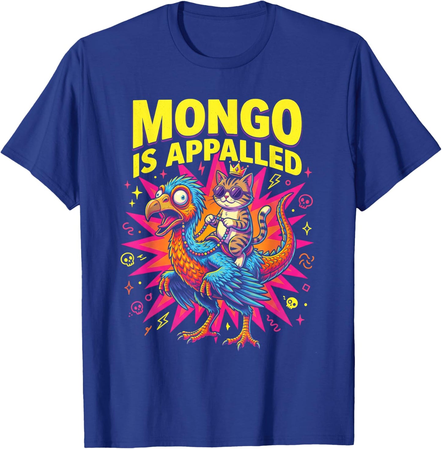 Mongo is Appalled Funny Cat Riding Dinosaur Meme T-Shirt - T-Shirt | Royal