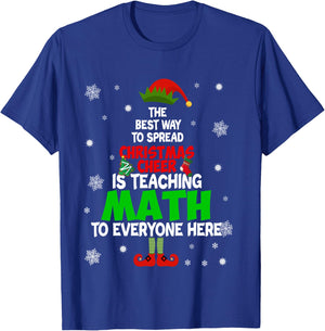 The Best Way to Spread Christmas Cheer Is Teaching Math T-Shirt - T-Shirt | Royal