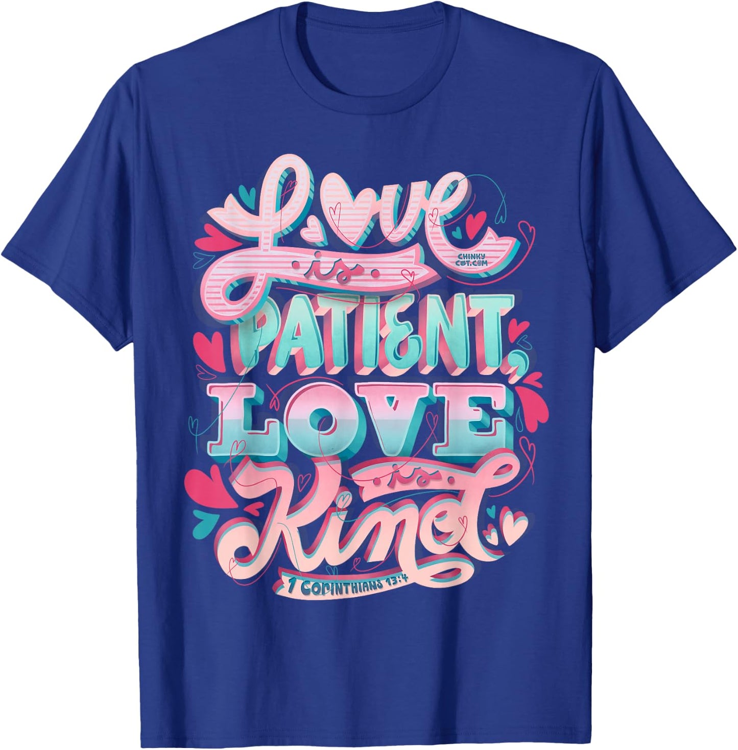 Love Patient Kind 1 Corinthians 13:4 Loving Marriage Bible T-Shirt - T-Shirt | Royal
