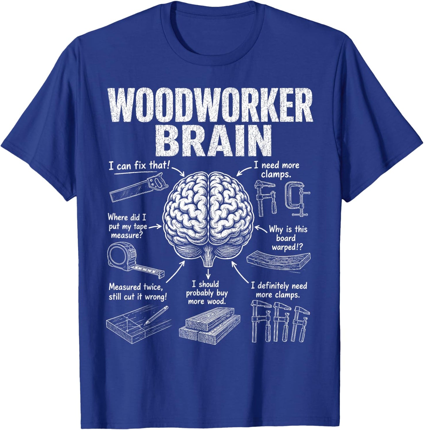 Woodworker Brain Funny Carpenter Woodworking T-Shirt - T-Shirt | Royal