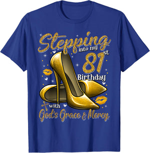 High Heels Stepping Into My 81st Birthday 81 and Fabulous T-Shirt - T-Shirt | Royal