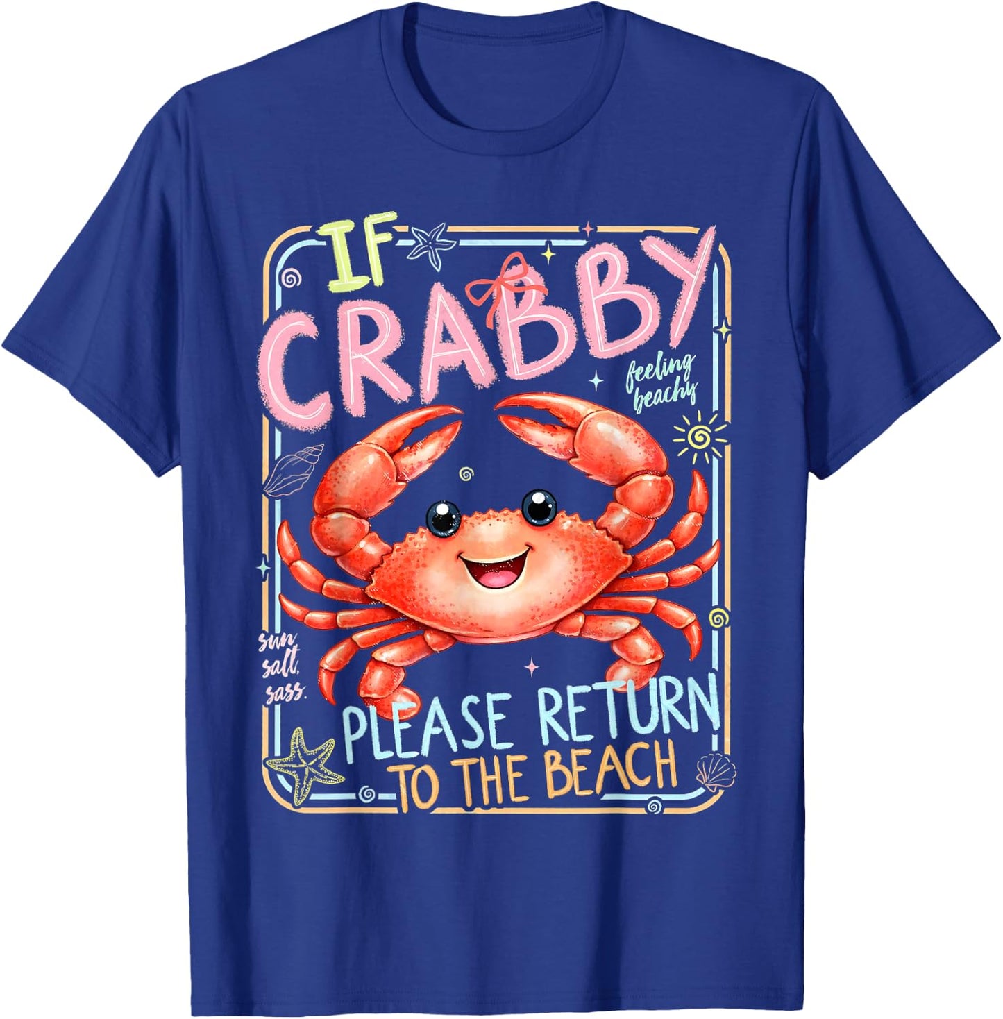 If Crabby Please Return to The Beach Funny Beach Summer T-Shirt - T-Shirt | Royal
