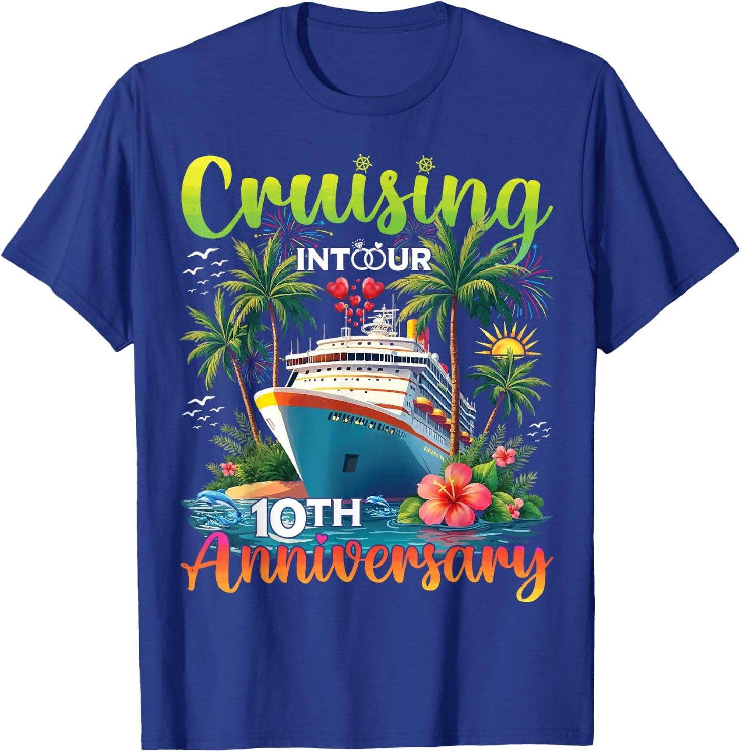 Couple Matching Cruising Into Our 10th Anniversary Cruise T-Shirt - T-Shirt | Royal