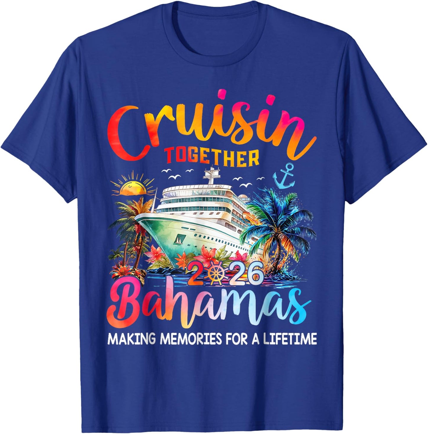 Cruisin Together Bahamas 2026 Shirt Family Cruise Vacation T-Shirt - T-Shirt | Royal