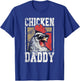 Chicken Daddy - Chicken farmer, Father of the chicken coop T-Shirt - T-Shirt | Royal