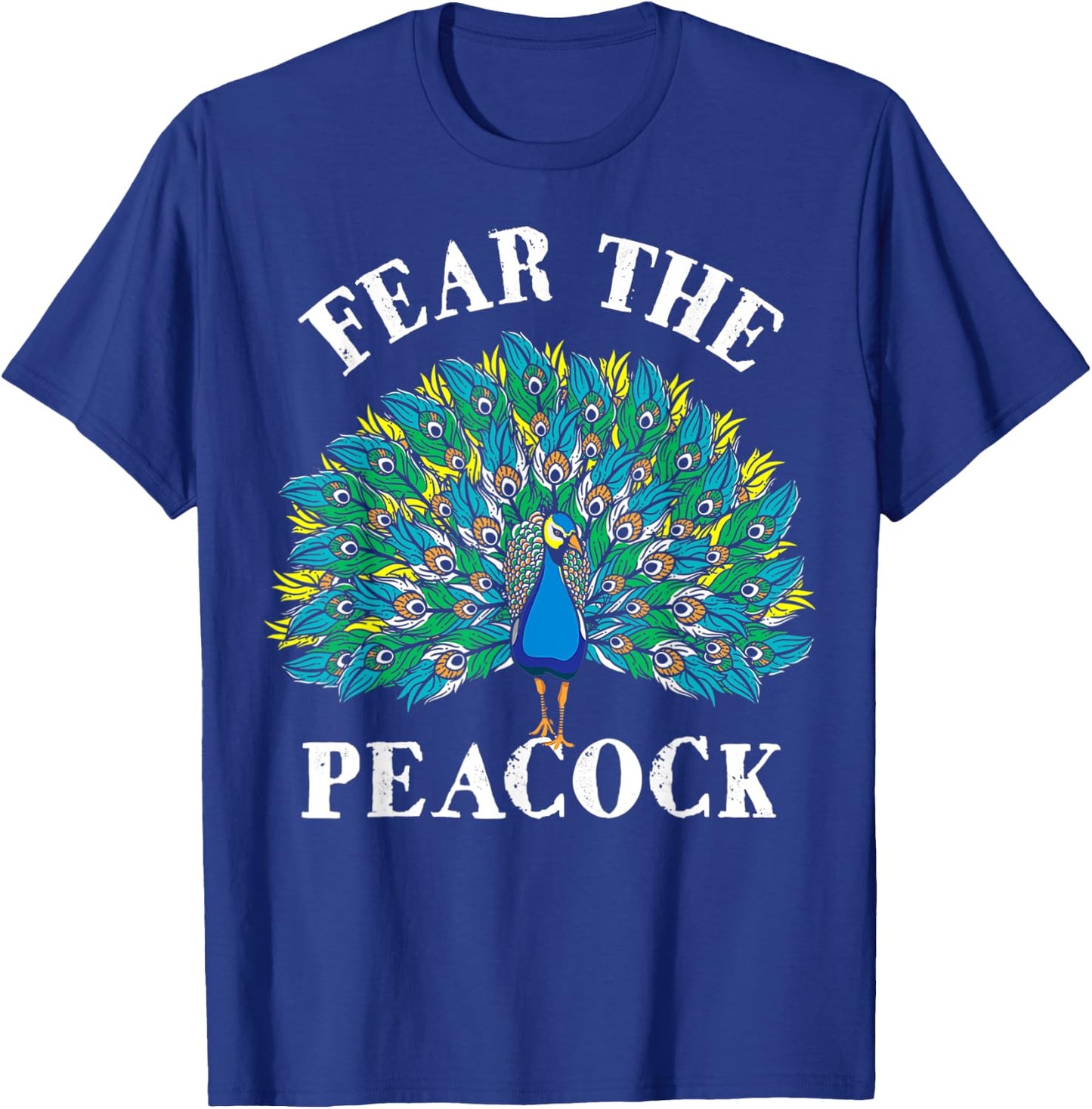 Fear The Peacock - Zookeeper Ornithologist Bird Lover T-Shirt - T-Shirt | Royal