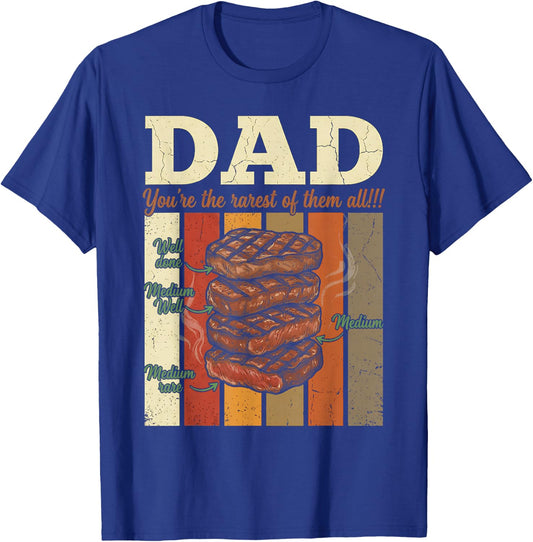 Steak BBQ Dad You're The Rarest of Them All Father's Day T-Shirt - T-Shirt | Royal
