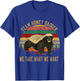 Vintage Honey Badger Team We Take What We Want T-Shirt - T-Shirt | Royal