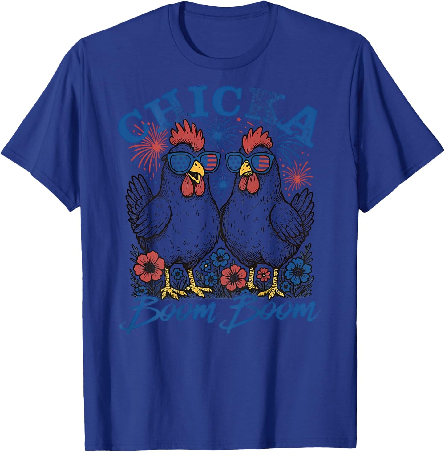 Chicka Boom Boom Patriotic Chicken 4th of July USA - On Back T-Shirt - T-Shirt | Royal