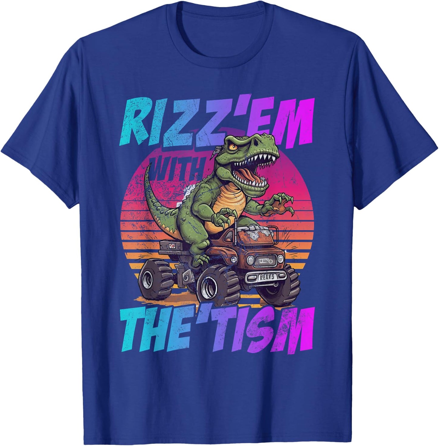 Rizz Em With The Tism Dinosaur Trex Meme Funny Autism Grunge T-Shirt - T-Shirt | Royal