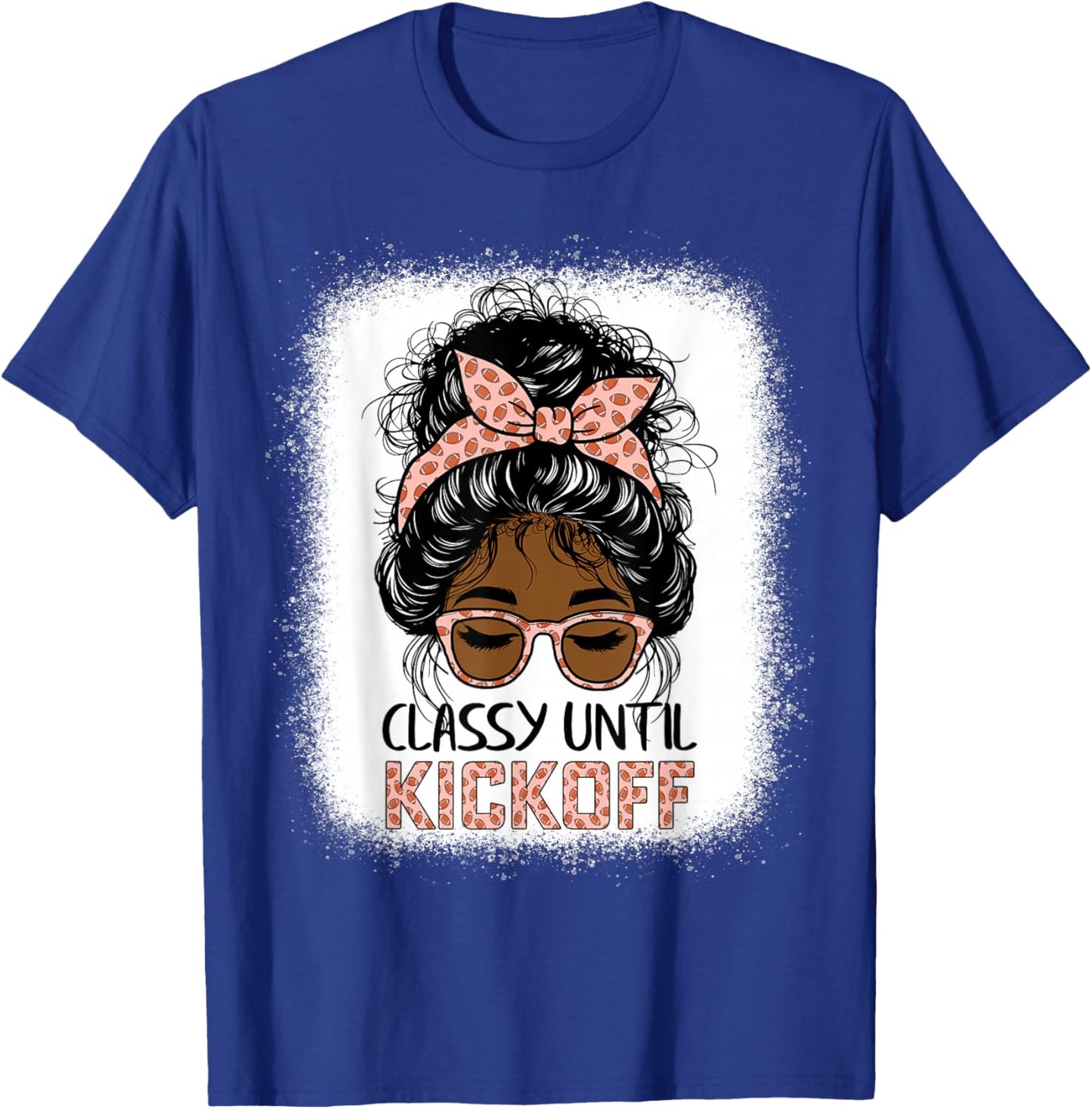 classy until kickoff football Messy Bun black women girls T-Shirt - T-Shirt | Royal