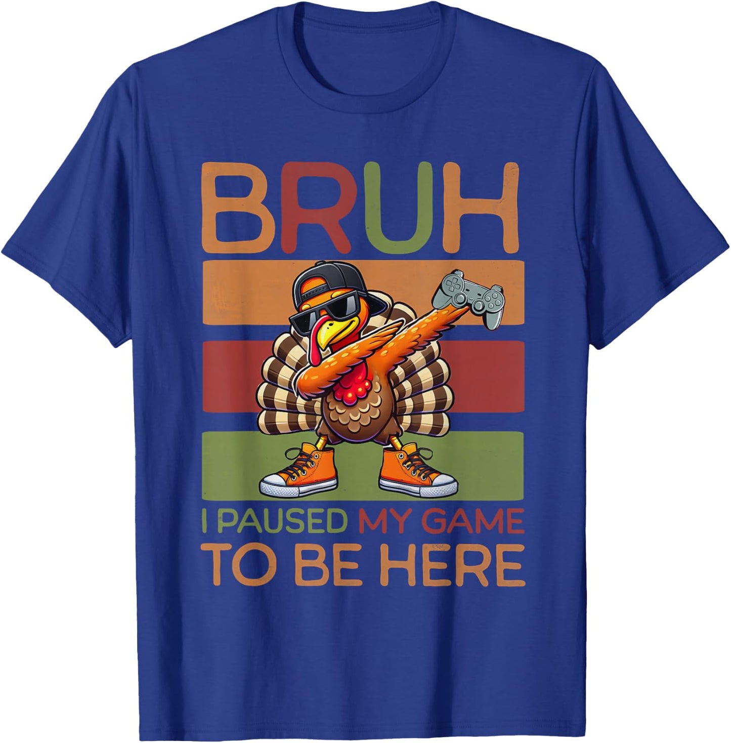 Bruh I Paused My Game To Be Here Thanksgiving Kid Boys Gamer T-Shirt - T-Shirt | Royal