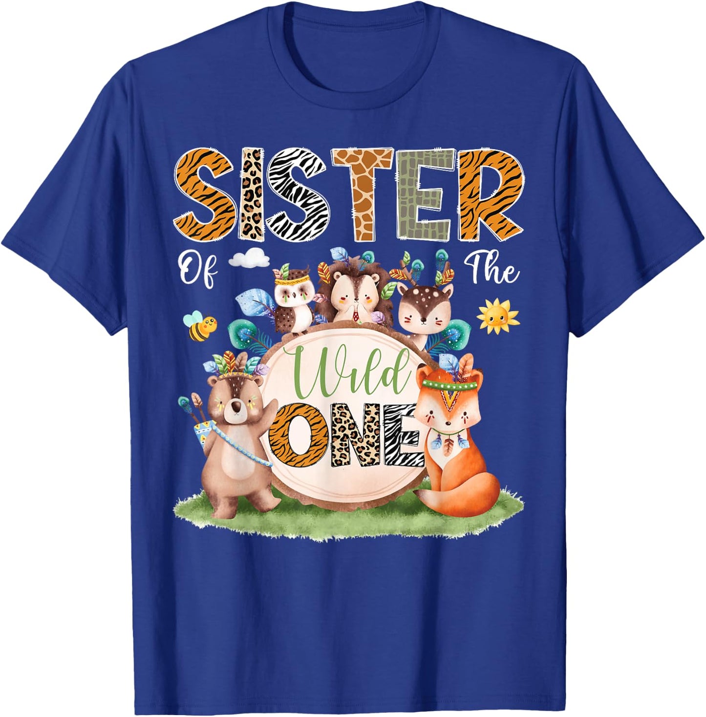 Sister Of The Wild One 1St Birthday Woodland Safari Jungle T-Shirt - T-Shirt | Royal
