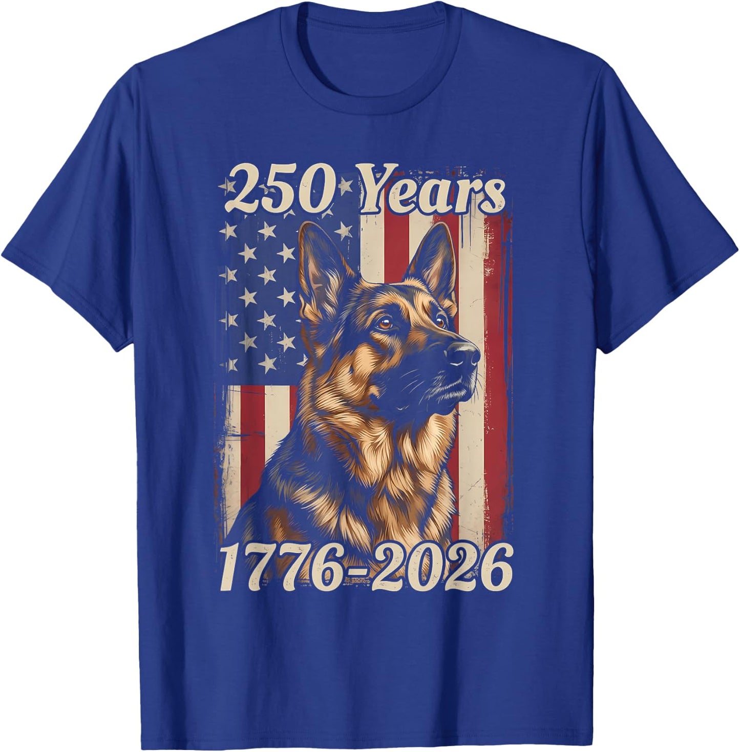 250 Years 250th Anniversary 4th of July German Shepherd Dog T-Shirt - T-Shirt | Royal