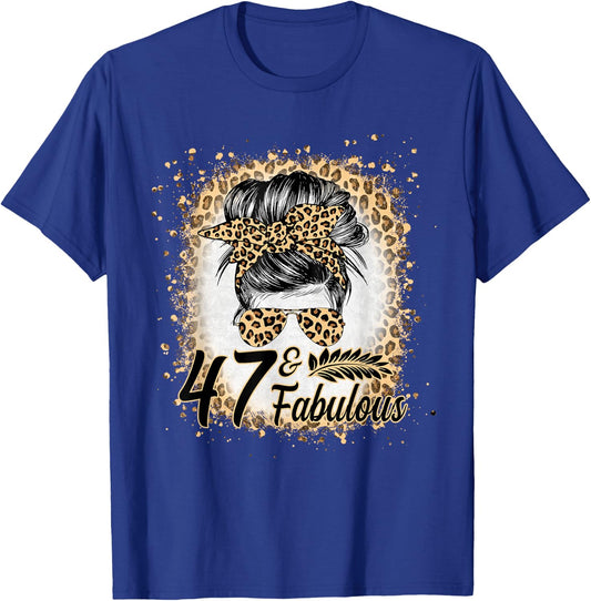 47 and Fabulous Birthday Women 47 Year Old Fabulous Leopard T-Shirt - T-Shirt | Royal