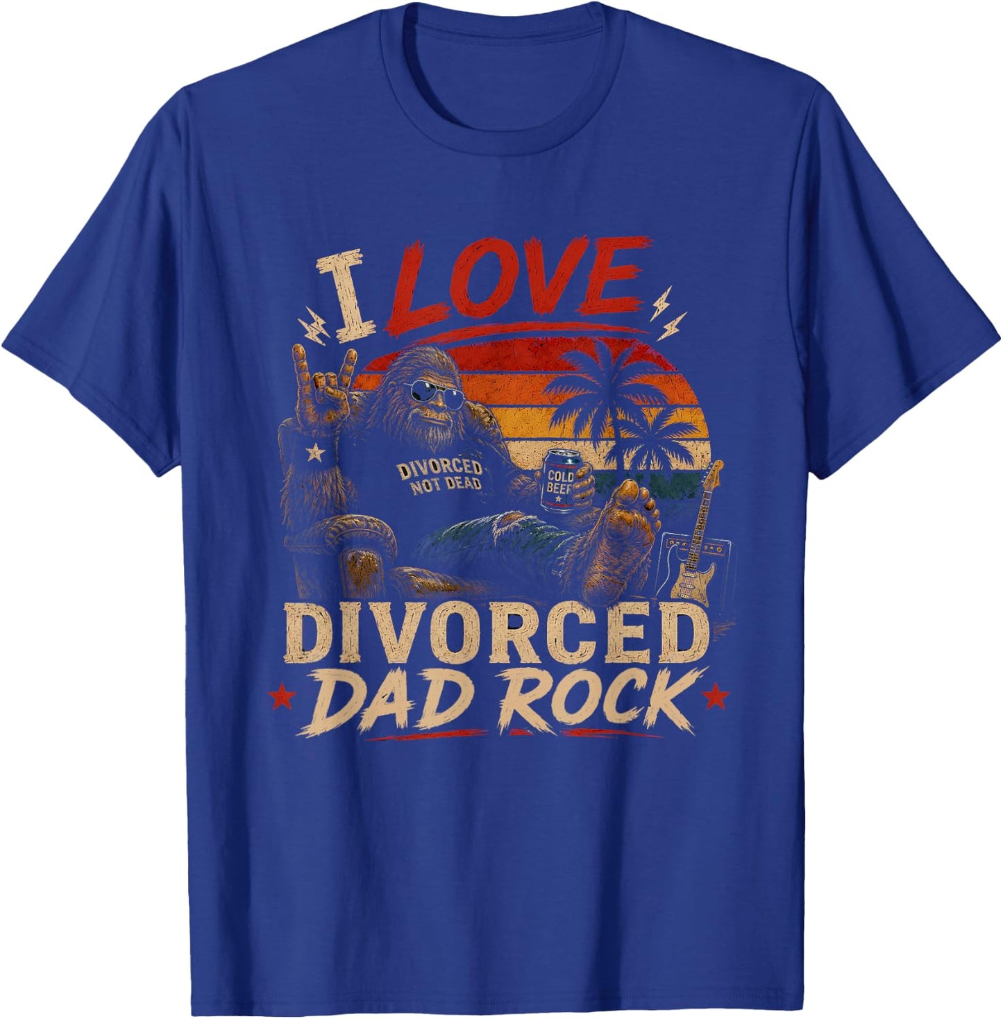 I Love Divorced Dad Rock Funny Retro Classic Rock Music T-Shirt - T-Shirt | Royal