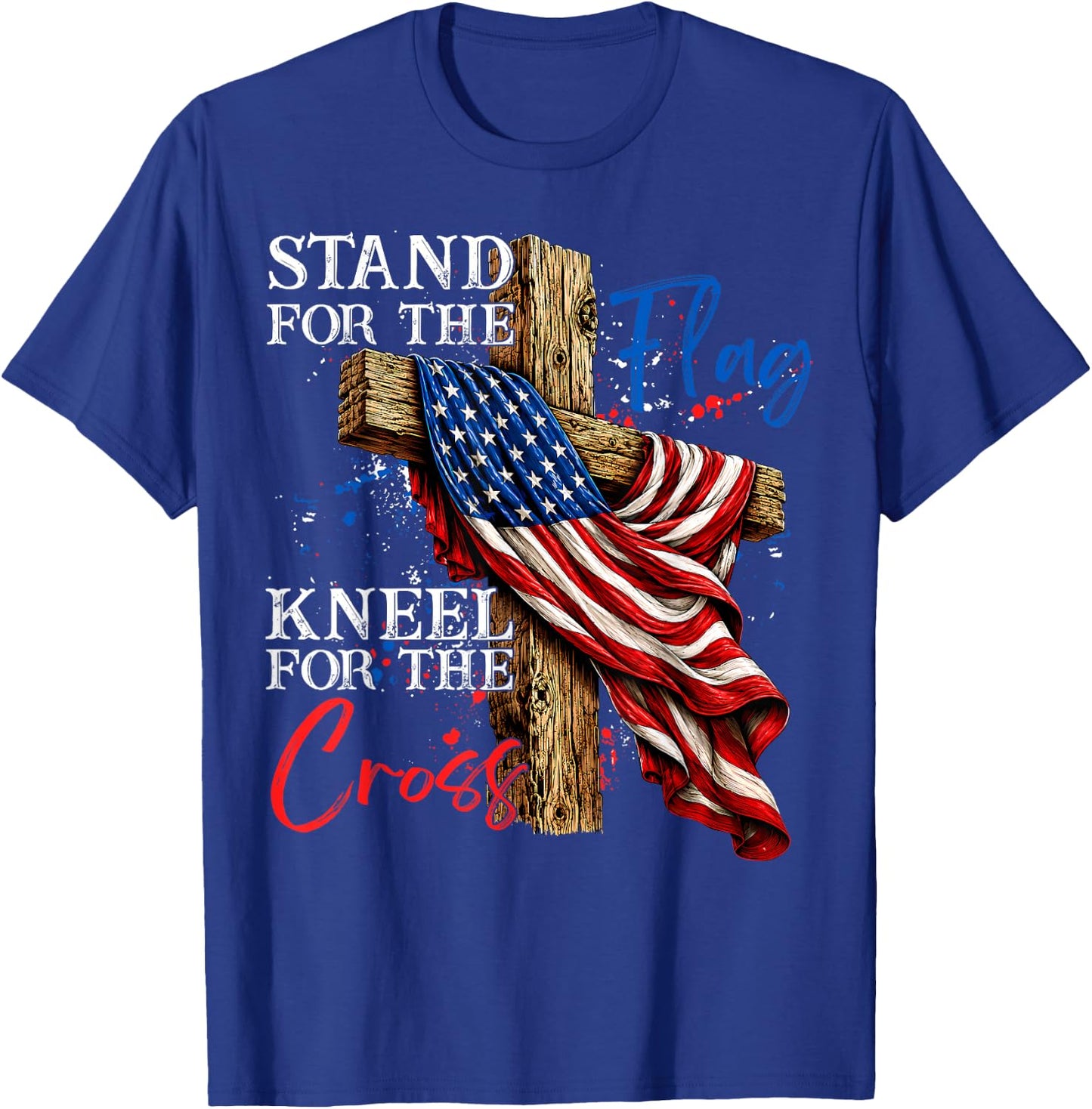 Stand for Flag Kneel for Cross 250 Years Christian 4th July T-Shirt - T-Shirt | Royal