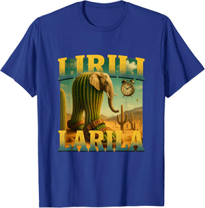 Lirili Larila Elephant Cactus Funny Italian Brainrot Meme T-Shirt - T-Shirt | Royal