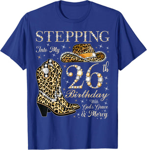 Stepping Into My 26th Birthday With God's Grace and Mercy T-Shirt - T-Shirt | Royal
