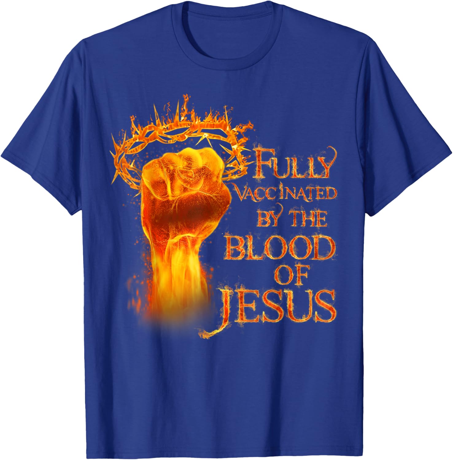 Funny Christian Fully Vaccinated By The Blood Of Jesus T-Shirt - T-Shirt | Royal