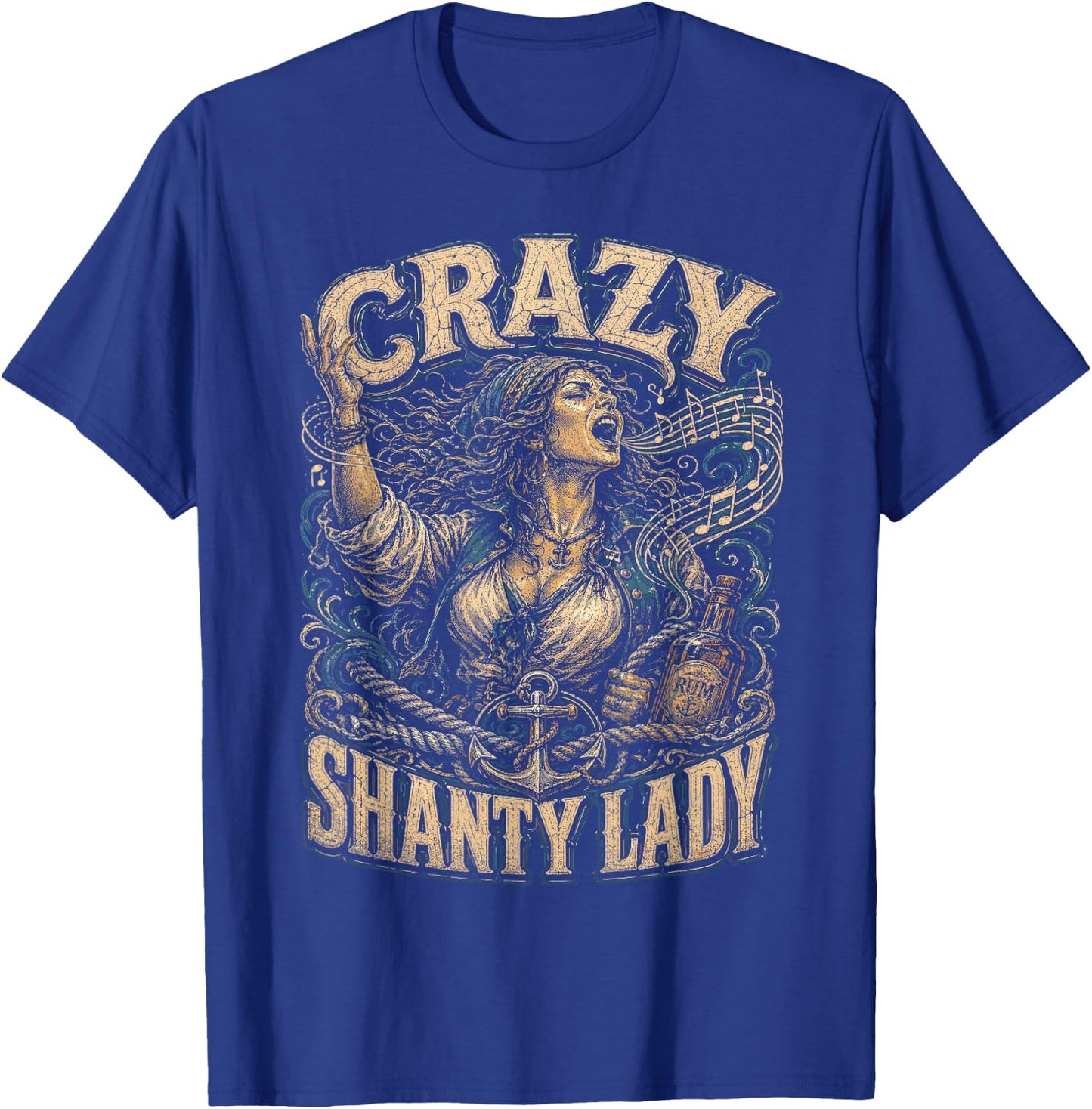 Sailors Sea Shanty Crazy Shanty Lady T-Shirt - T-Shirt | Royal