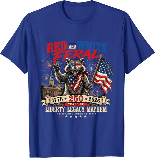 Red White and Feral America 250th Independence Day Raccoon T-Shirt - T-Shirt | Royal