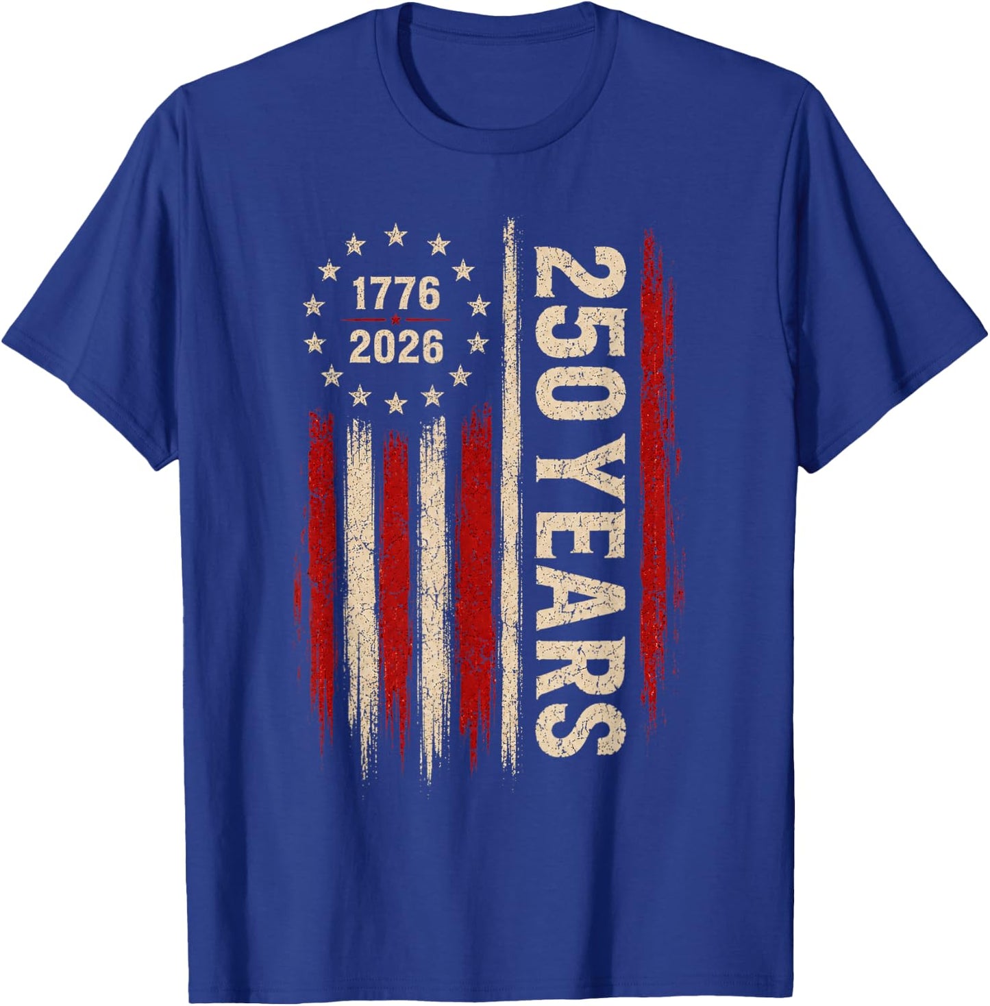 250 Year American Flag 250th Anniversary USA 4th of July T-Shirt - T-Shirt | Royal