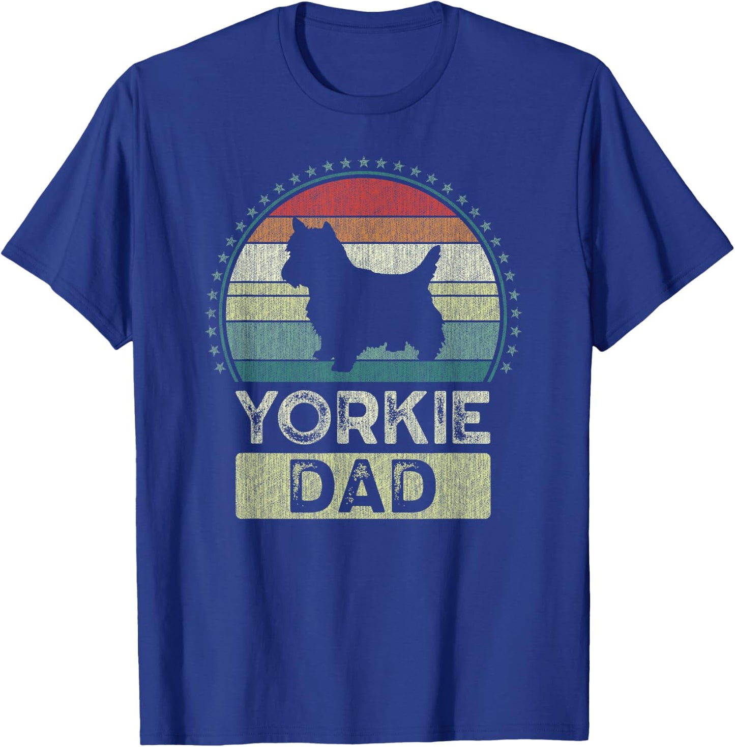 Yorkie Dad, Father's Day, Yorkshire Terrier Daddy T-Shirt - T-Shirt | Royal