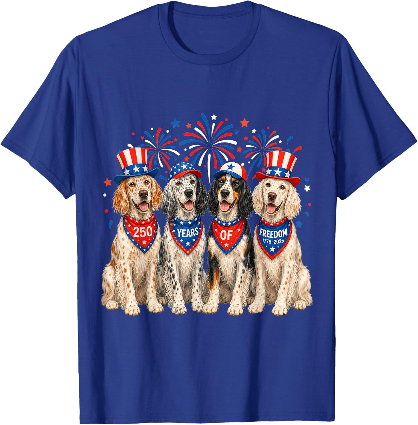 English Setter Dog 250 Years American 1776 2026 4th July T-Shirt - T-Shirt | Royal