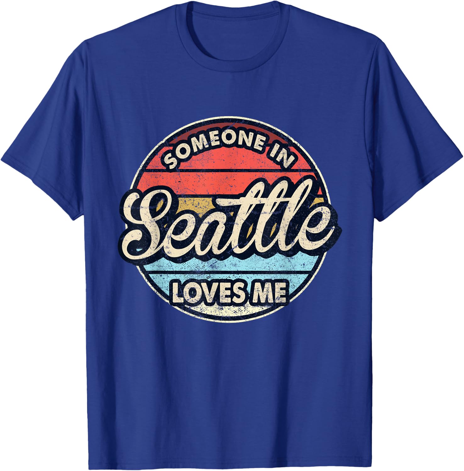 Someone In Seattle Loves Me City US USA T-Shirt - T-Shirt | Royal