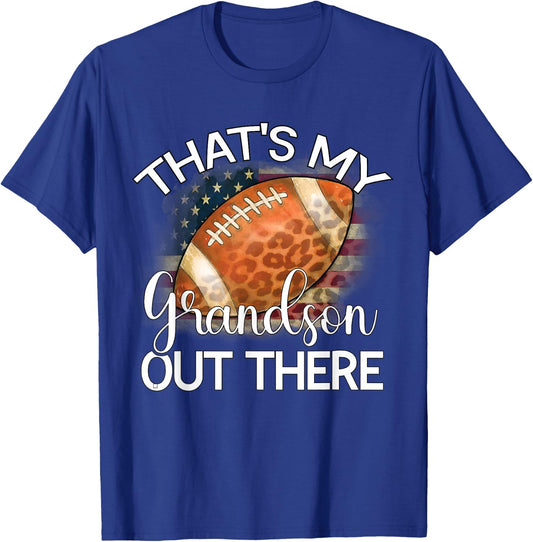 That's My Grandson Out There Football Grandma Grandpa T-Shirt - T-Shirt | Royal