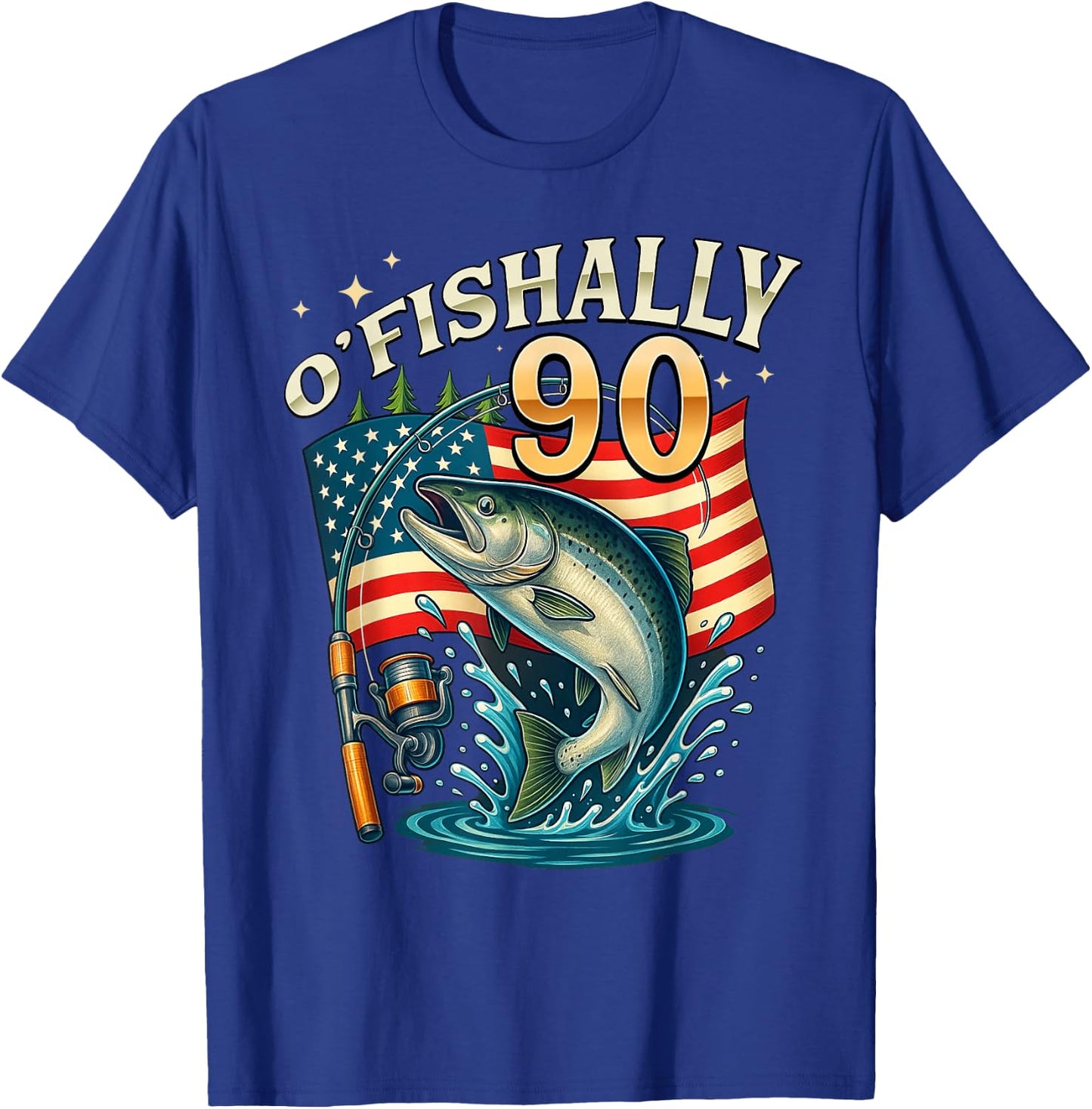 O'fishally 90 Years Old Fishing 90th Birthday Fisherman T-Shirt - T-Shirt | Royal