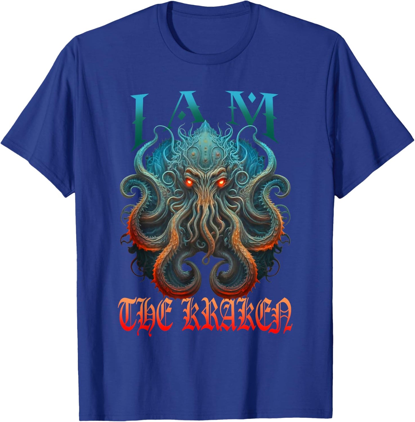 I'm The Kraken Sea Monster Giant Kraken Unleash The Kraken T-Shirt - T-Shirt | Royal