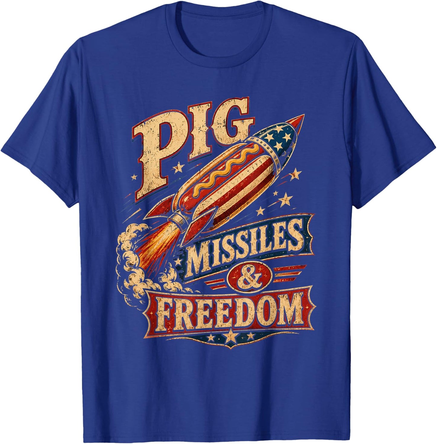 4th of July Hotdog Pig Missiles and Freedom Patriotic BBQ T-Shirt - T-Shirt | Royal