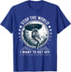 Astronaut in Space Stop the World I Want to Get Off Space T-Shirt - T-Shirt | Royal