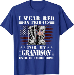 I Wear Red On Fridays For My GRANDSON Until He Comes Home T-Shirt - T-Shirt | Royal