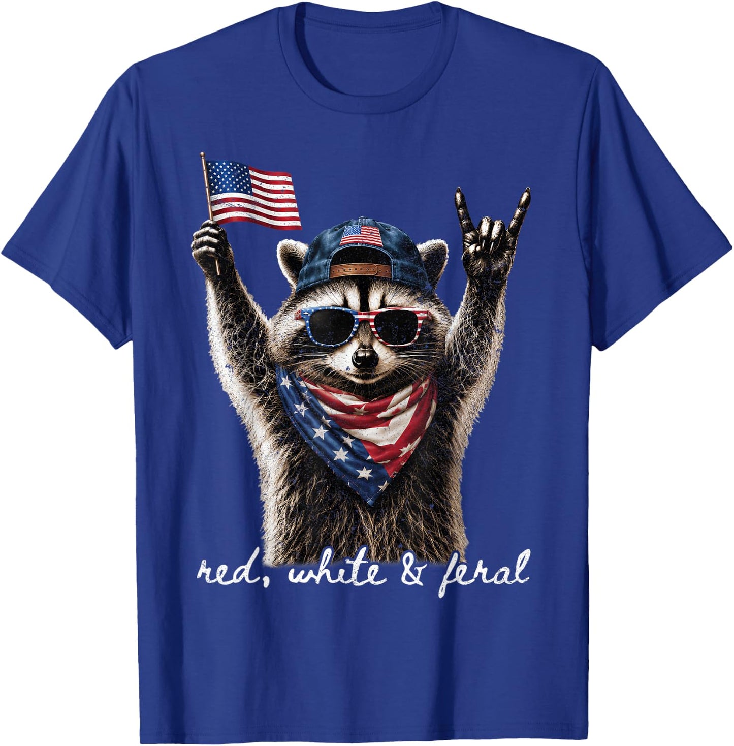 Red White & Feral Funny Patriotic Raccoon Rock 4th of July T-Shirt - T-Shirt | Royal