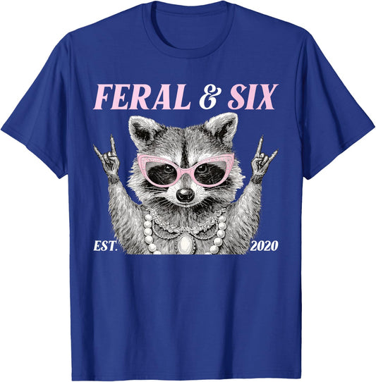 Funny 6 Year Old Feral and Six Raccoon 6th Birthday Girl T-Shirt - T-Shirt | Royal