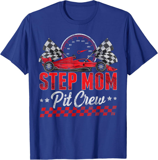 Race Car Birthday Party Racing Family Step Mom Pit Crew T-Shirt - T-Shirt | Royal