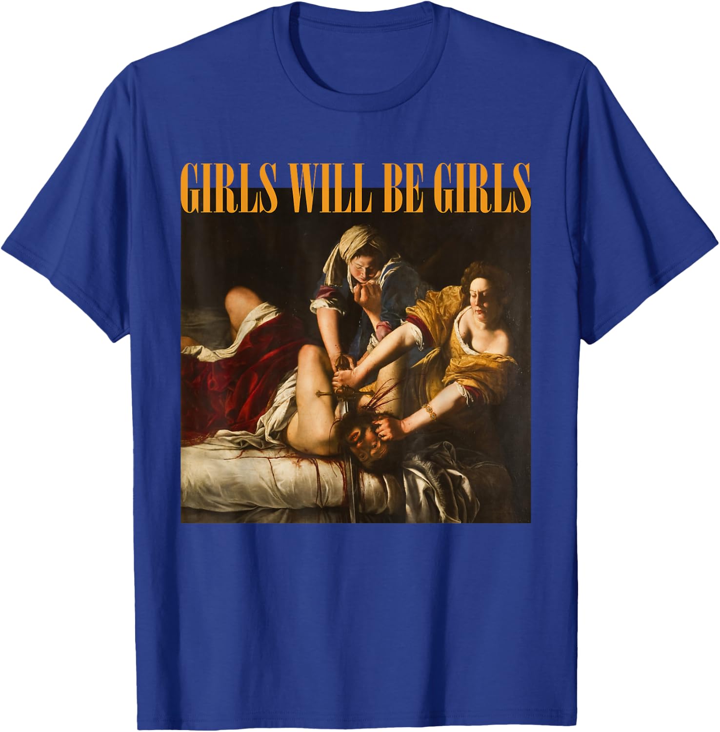 Feminism Girl Will Be Girls Christian Boss Girl Funny T-Shirt - T-Shirt | Royal