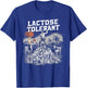 Lactose Tolerant Shirt Men Women Funny Meme Retro Pro-Dairy T-Shirt - T-Shirt | Royal