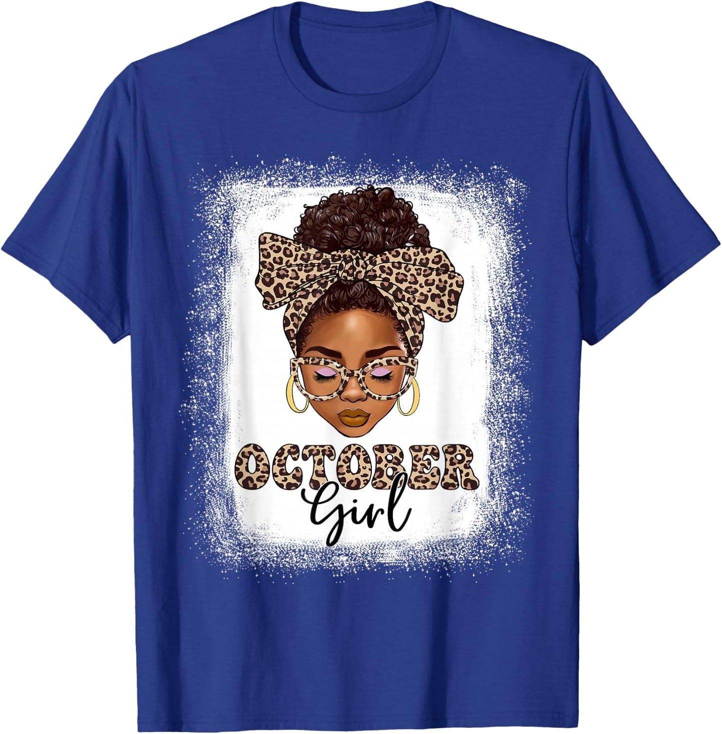 October Girls Afro Messy Bun Bleached Black Women Birthday T-Shirt - T-Shirt | Royal