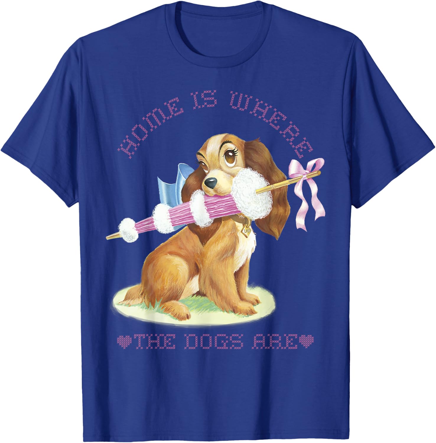 Disney Lady And The Tramp Lady Home Is Where The Dogs Are T-Shirt - T-Shirt | Royal