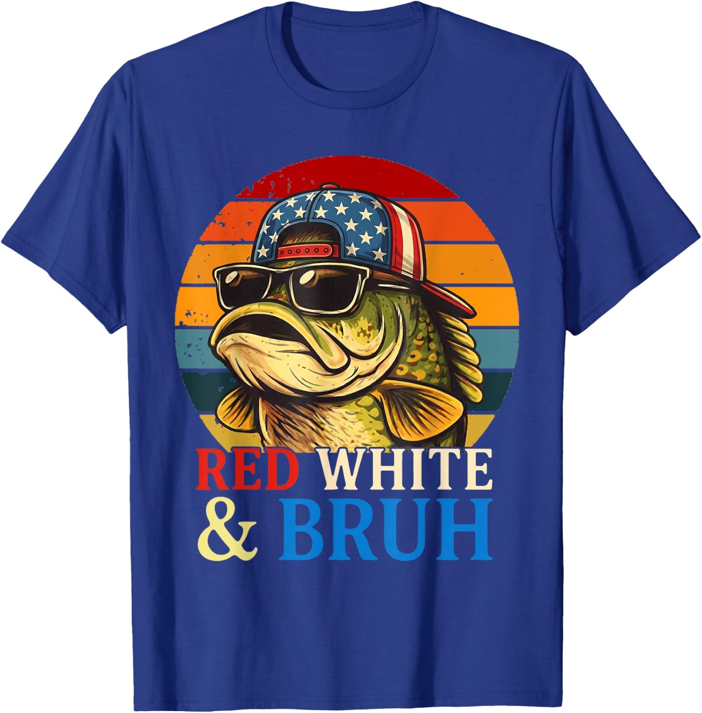 Patriotic Bass Fishing Red White and Bruh Fisherman T-Shirt - T-Shirt | Royal