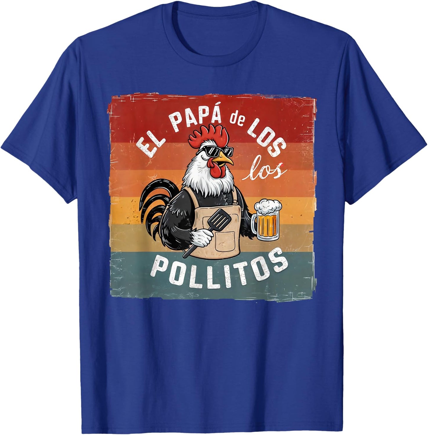 El Papa de Los Pollitos Funny Spanish Abuelo Dad Daddy T-Shirt - T-Shirt | Royal