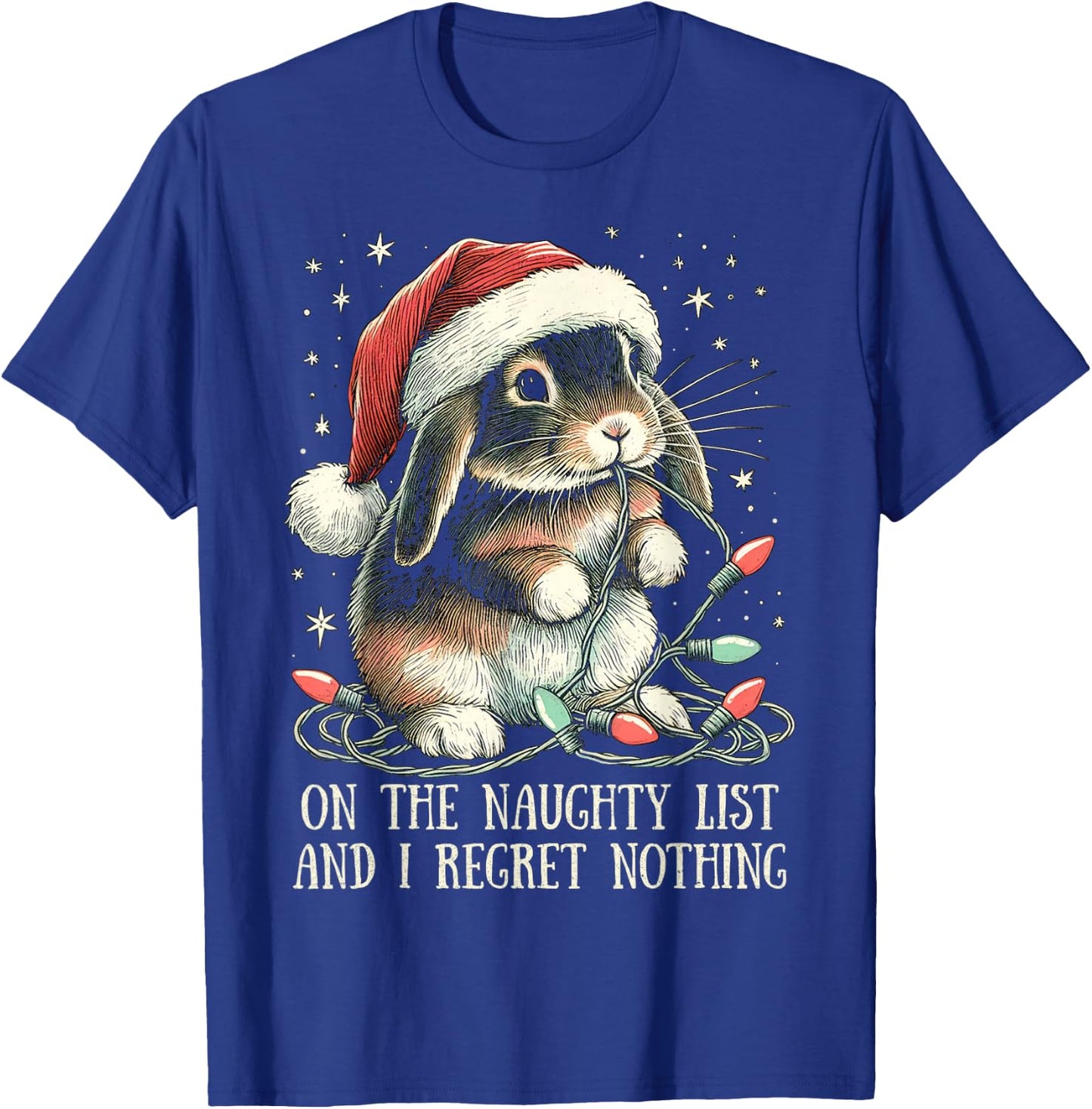 On The Naughty List And I Regret Nothing Rabbit Christmas T-Shirt - T-Shirt | Royal