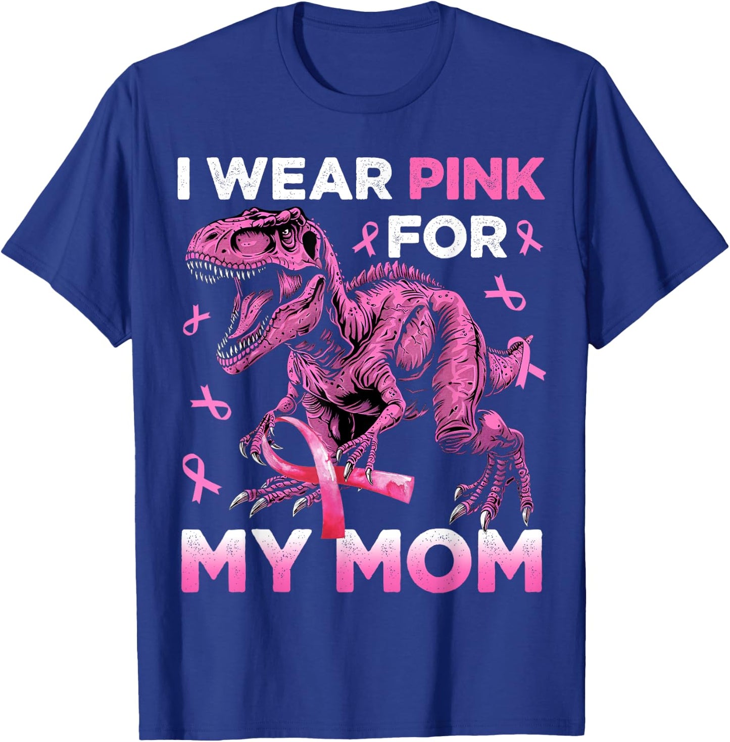 I Wear Pink For My Mom Trex Breast Cancer Awareness Kids Son T-Shirt - T-Shirt | Royal