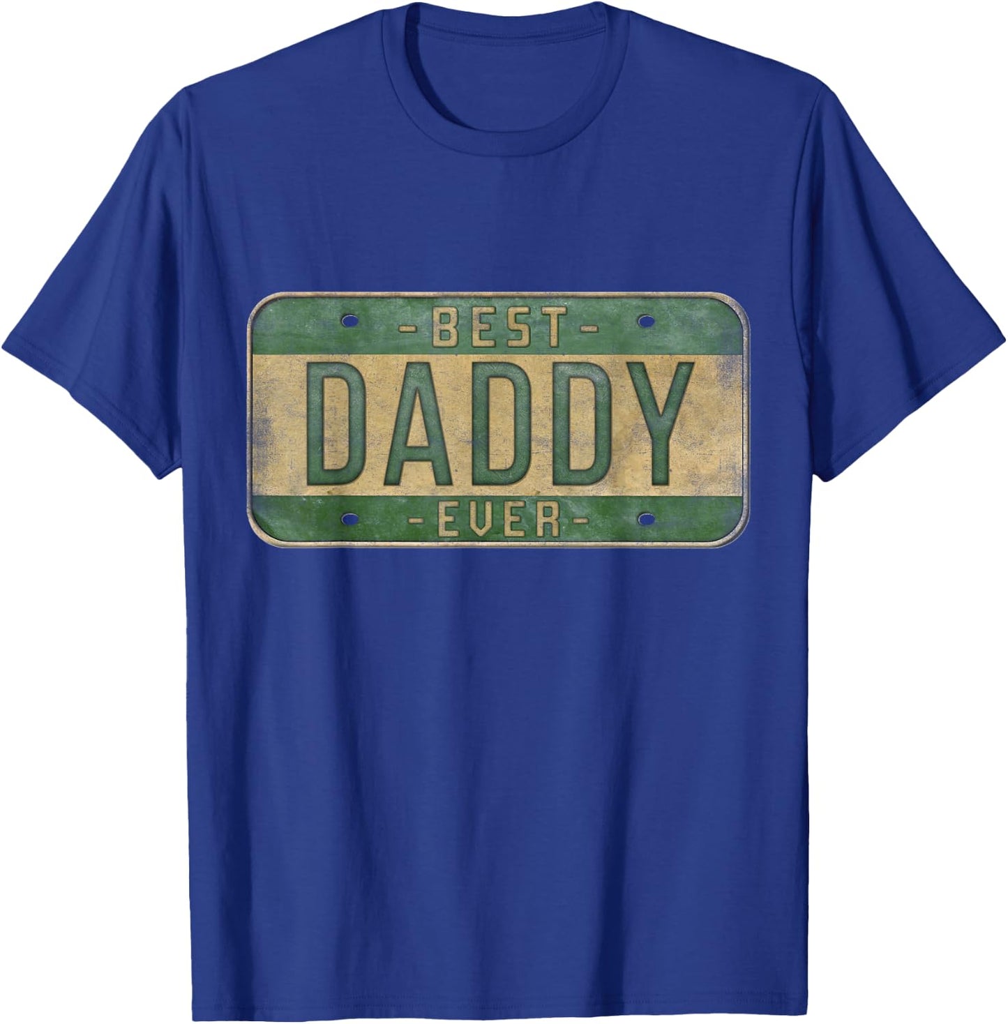 Best Daddy Ever Vintage Car Plate Father's Day Dad T-Shirt - T-Shirt | Royal