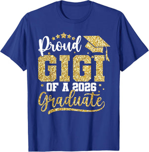 Proud Gigi of A 2026 Senior Class of 2026 Graduation Women T-Shirt - T-Shirt | Royal