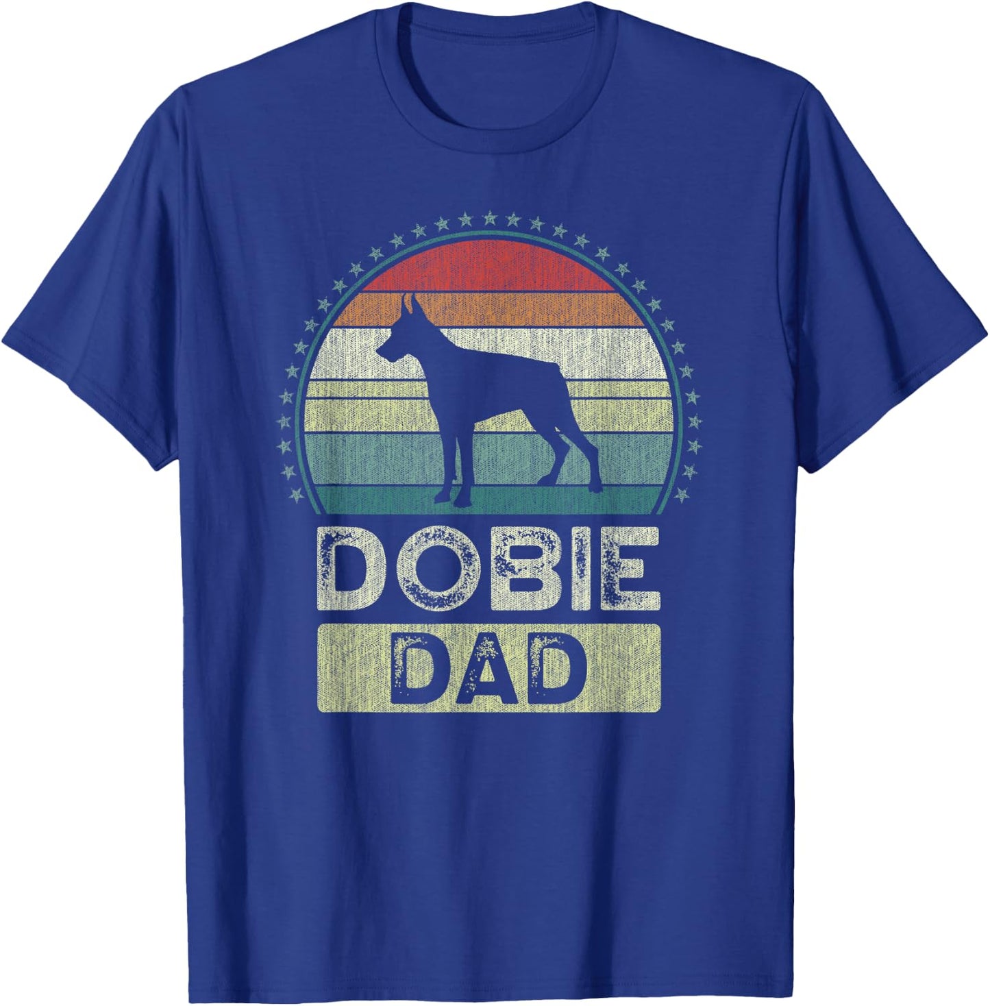 Dobie Dad, Father's Day, Doberman Pinscher Daddy T-Shirt - T-Shirt | Royal